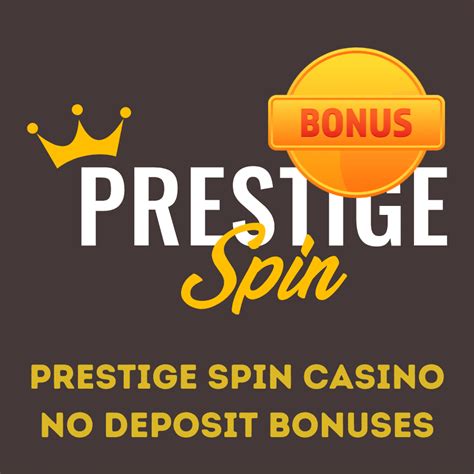 Prestige spin casino